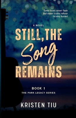 Still, the Song Remains
