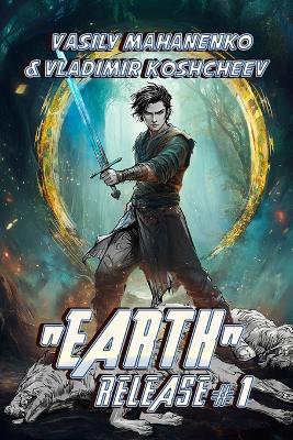 "Earth" Release Book 1