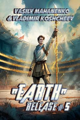 "Earth" Release Book 5
