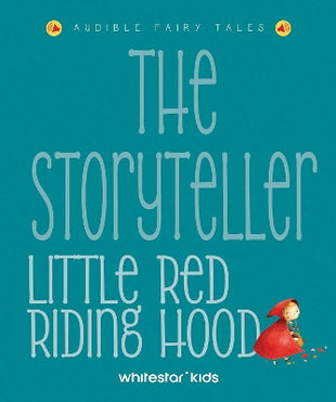 Storyteller: Little Red Riding Hood