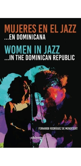 "Mujeres en el Jazz … en dominicana" (EditionEdition 1)