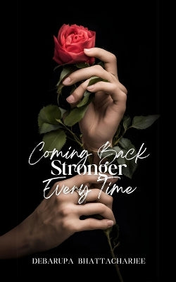 "Coming Back Stronger Every Time"