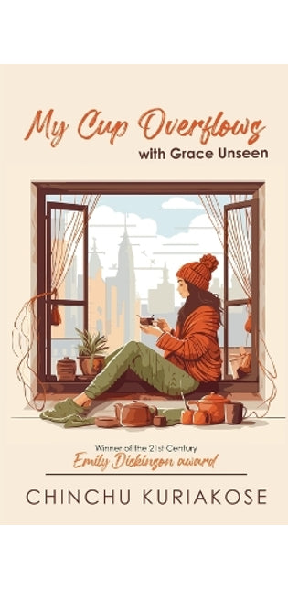 "My Cup Overflows… with Grace Unseen "