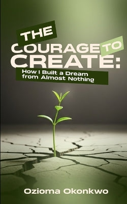 Courage to Create