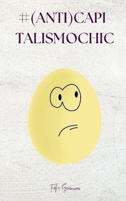 #(anti)CapitalismoChic