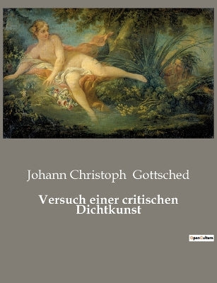 Versuch einer critischen Dichtkunst