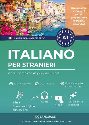 Imparare l'italiano per stranieri: Corso completo A1 per principianti con audio