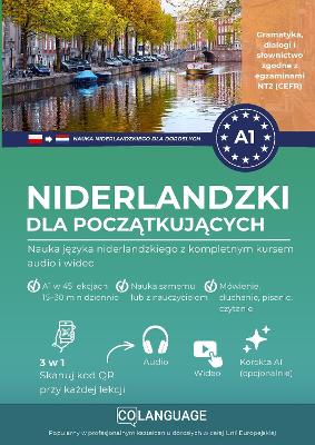 Niderlandzki A1 dla początkujących. Nauka języka niderlandzkiego z kompletnym kursem audio i