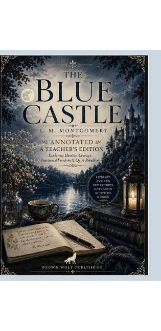 Blue Castle, Annotated