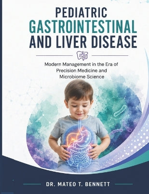 Pediatric Gastrointestinal and Liver Disease