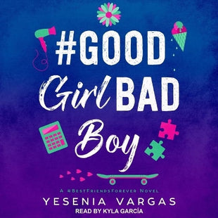 #Goodgirlbadboy