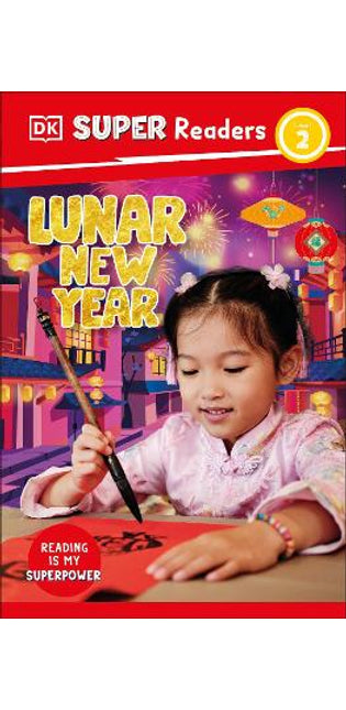 DK Super Readers Level 2 Lunar New Year