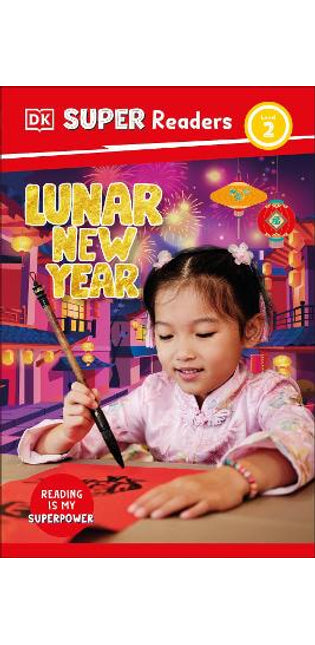 DK Super Readers Level 2 Lunar New Year