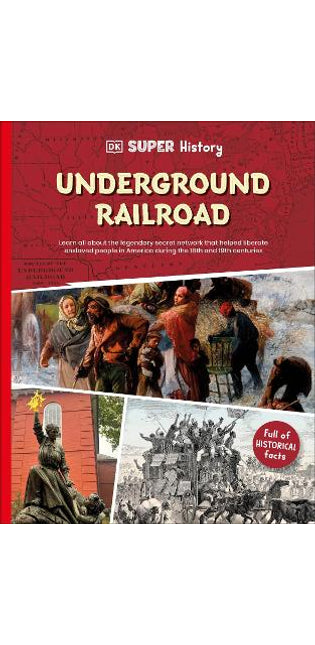 DK Super History: The Underground Railroad