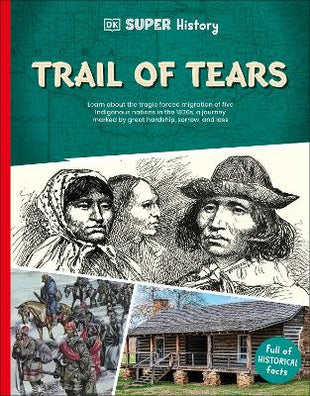 DK Super History Trail of Tears