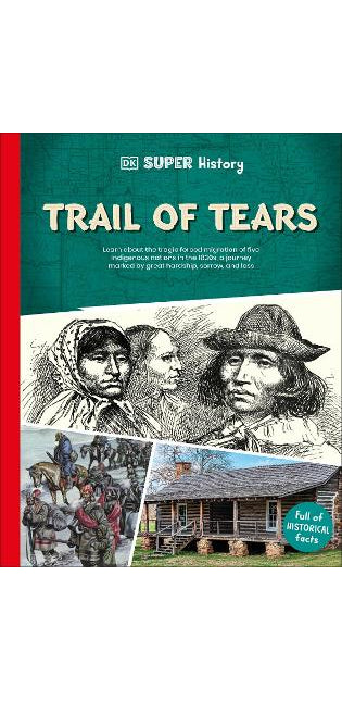 DK Super History Trail of Tears