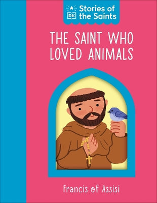 Saint who Loved Animals - St. Francis of Assisi
