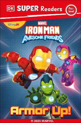 DK Super Reader Pre-Level Iron Man and His Awesome Friends Armor Up!
