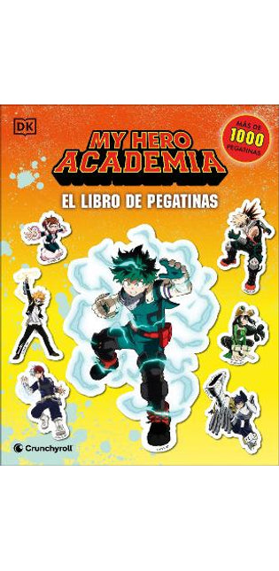 My Hero Academia El libro de pegatinas (Ultimate Sticker Collection)