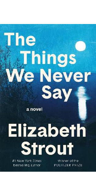 Things We Never Say