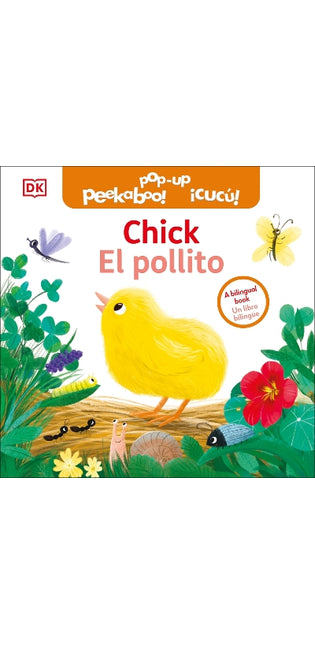 Bilingual Pop-Up Peekaboo! Chick / El pollito
