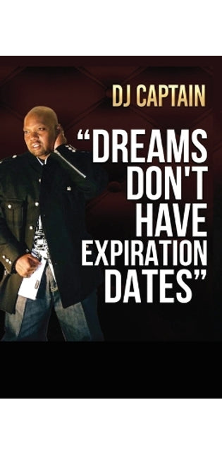 "Dreams Don't Have Expiration Dates"