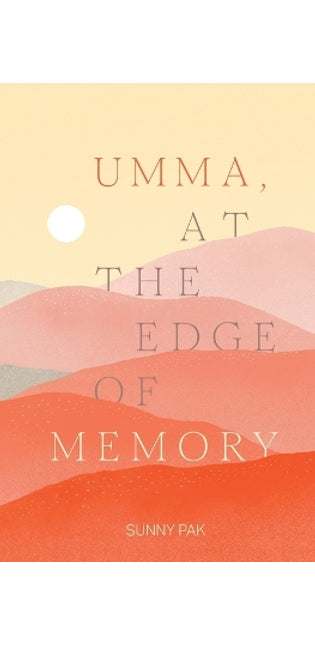 Umma, at the Edge of Memory