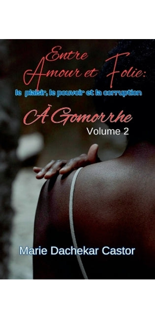 "Entre amour et folie