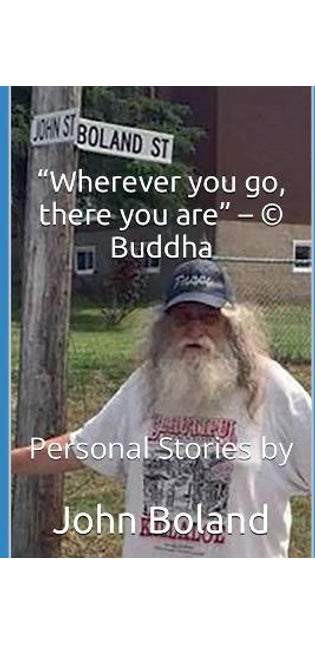 "Wherever You Go, There You Are" - (c) Buddha