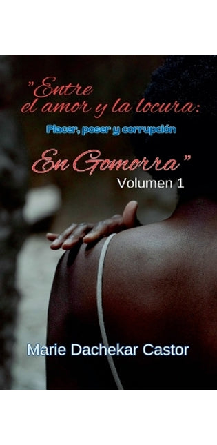 "Entre el amor y la locura