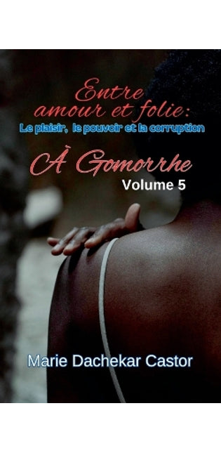 "Entre amour et folie