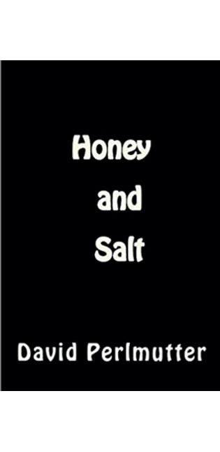 "Honey and Salt"