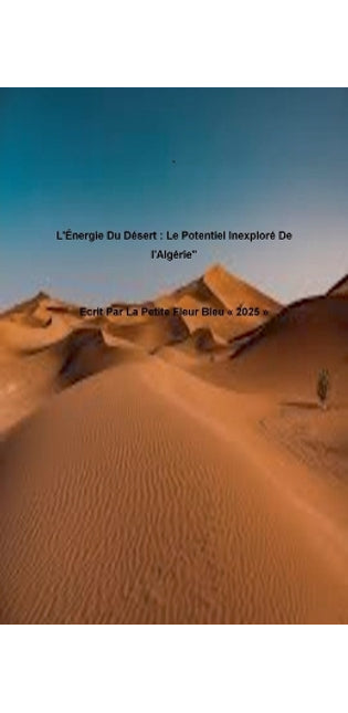 "L'Énergie Du Désert