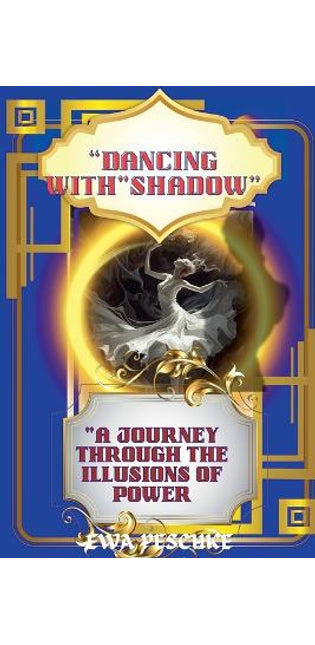 "Dancing with Shadow"