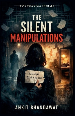 Silent Manipulations