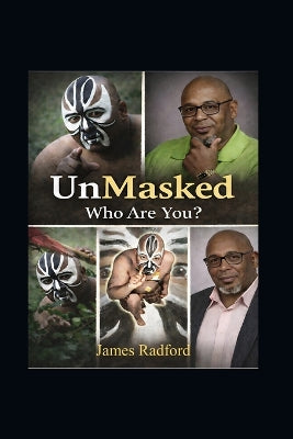 "Unmasked
