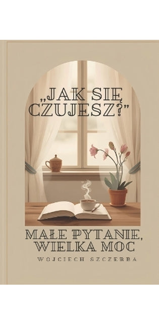 "Jak się czujesz?"