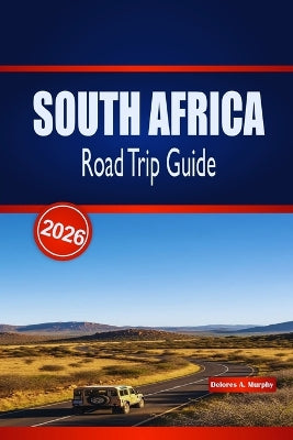 South Africa Road Trip Guide 2026