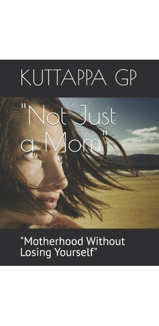 "Not Just a Mom"