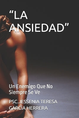 "La Ansiedad"