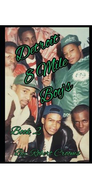 "Detroit 8 Mile Boy's" Book 2