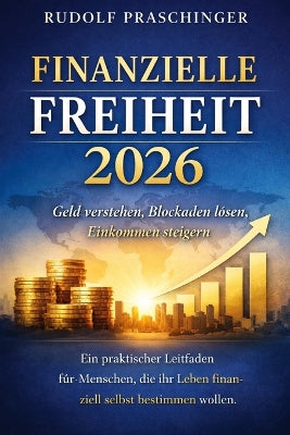 "Finanzielle Freiheit 2026