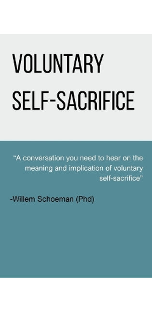 Voluntary self-sacrifice