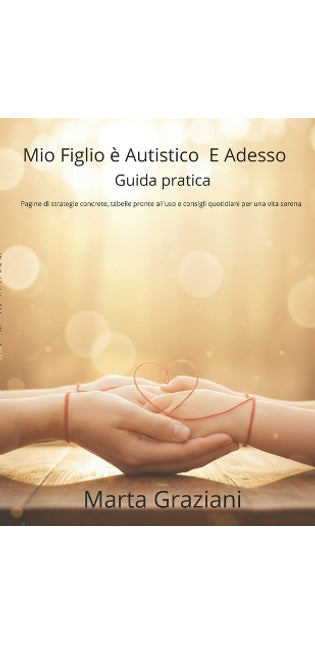 "Mio Figlio è Autistico