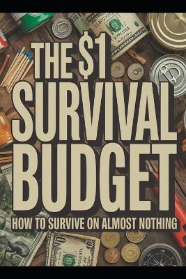 $1 Survival Budget