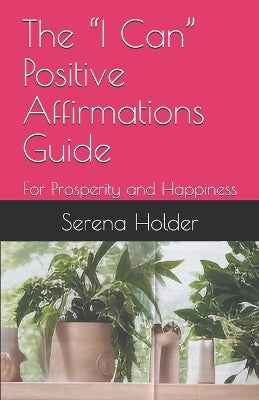 "I Can" Positive Affirmations Guide