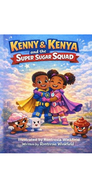 "Kenny, Kenya, and the Super Strong Sugar Squad"