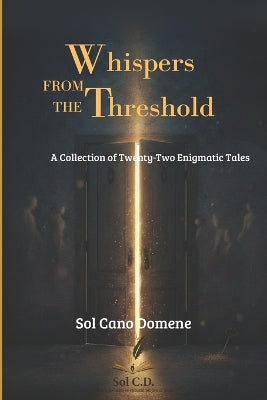"Whispers from the Threshold"