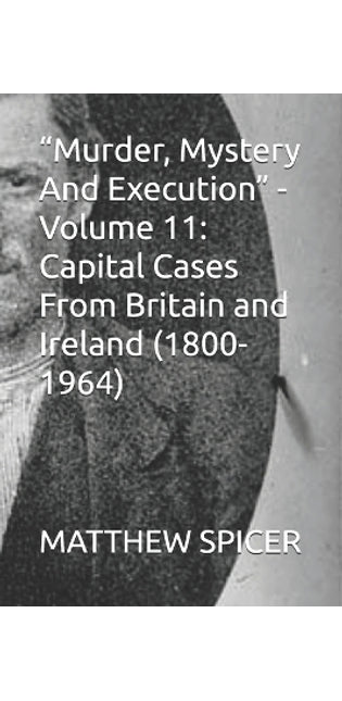 "Murder, Mystery And Execution" - Volume 11