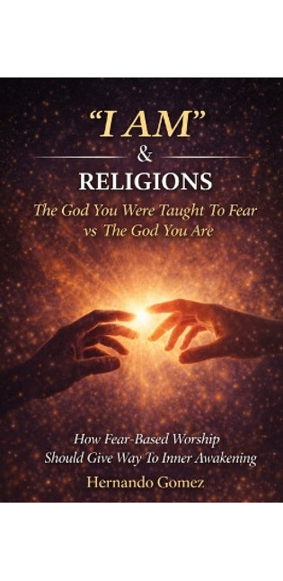 "I AM" & RELIGIONS The God You Were Taught To Fear vs The God You Are